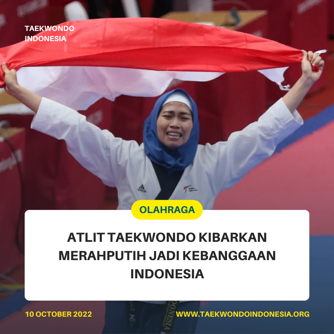 ATLIT TAEKWONDO KIBARKAN MERAH PUTIH JADI KEBANGGAAN INDONESIA  Taekwondo Indonesia Dojang JOKO TINGKIR TKD SALATIGA